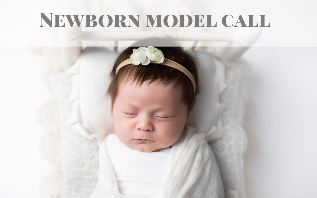Image of newborn baby,text saying newborn model call